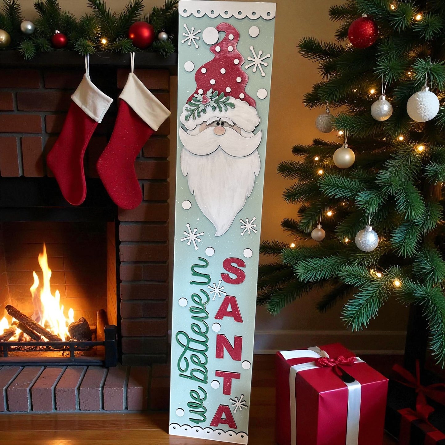 We Believe In Santa Porch Leaner