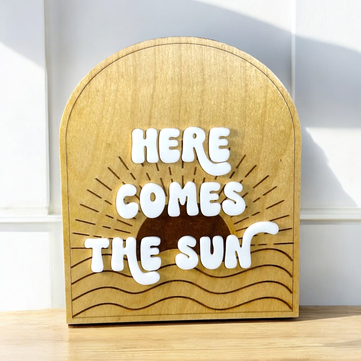 Here Comes The Sun Arch Sign