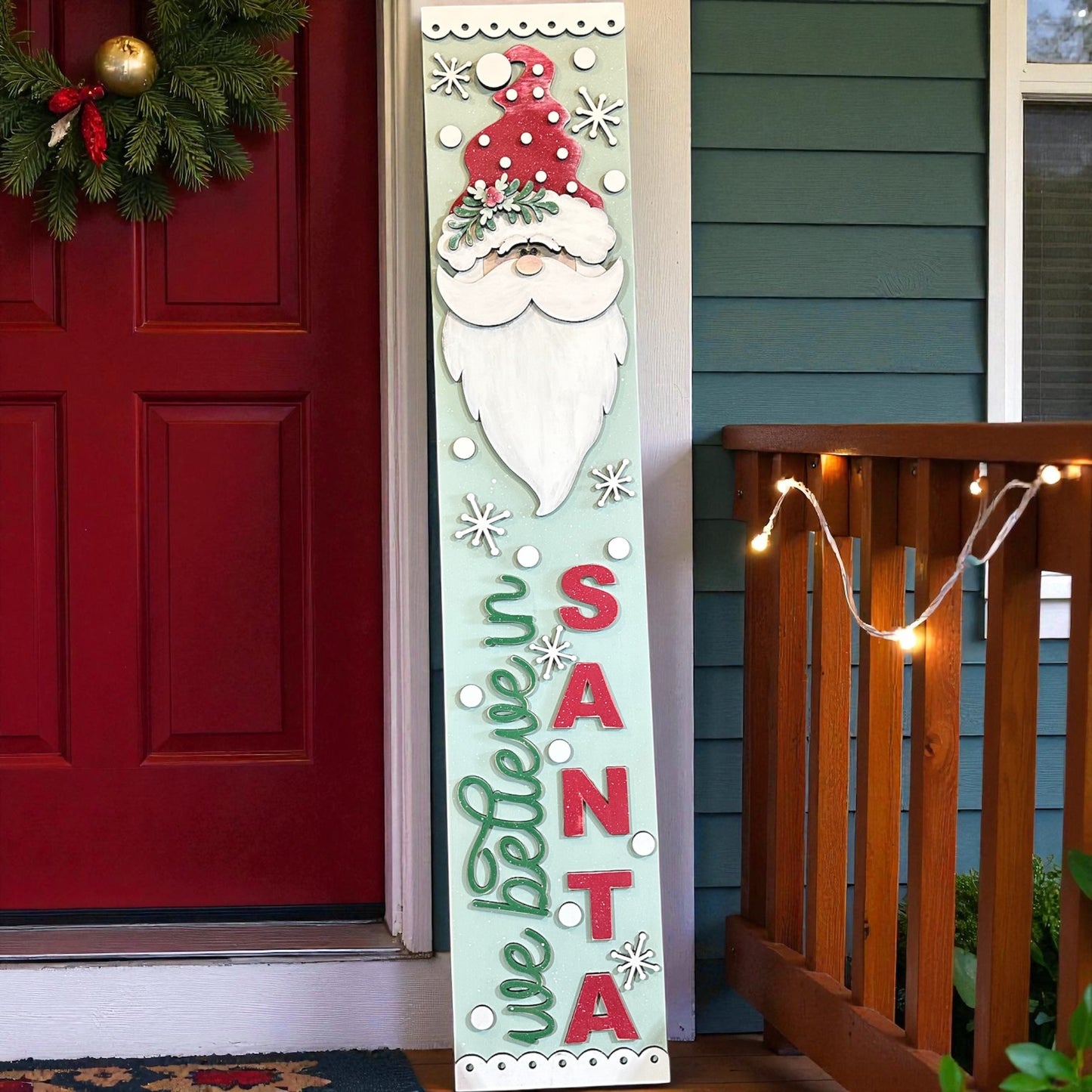 We Believe In Santa Porch Leaner