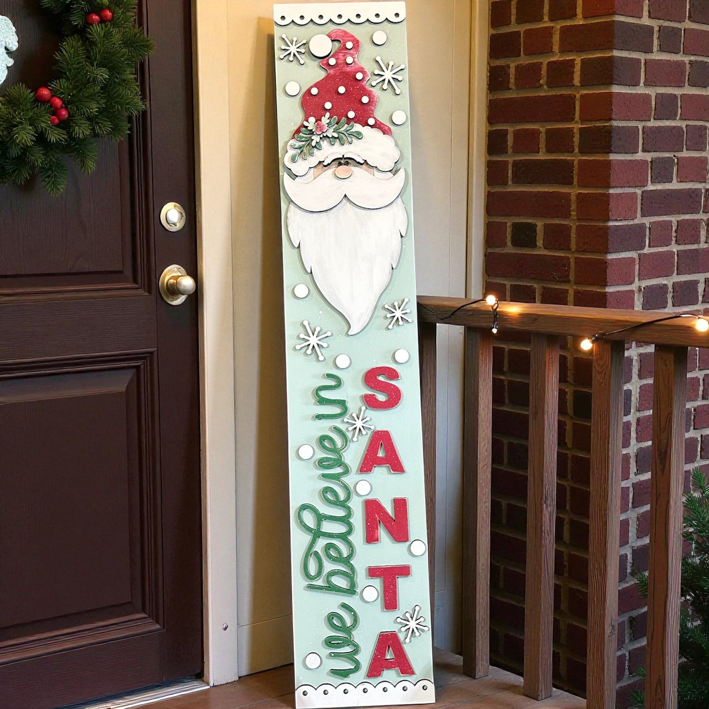 We Believe In Santa Porch Leaner