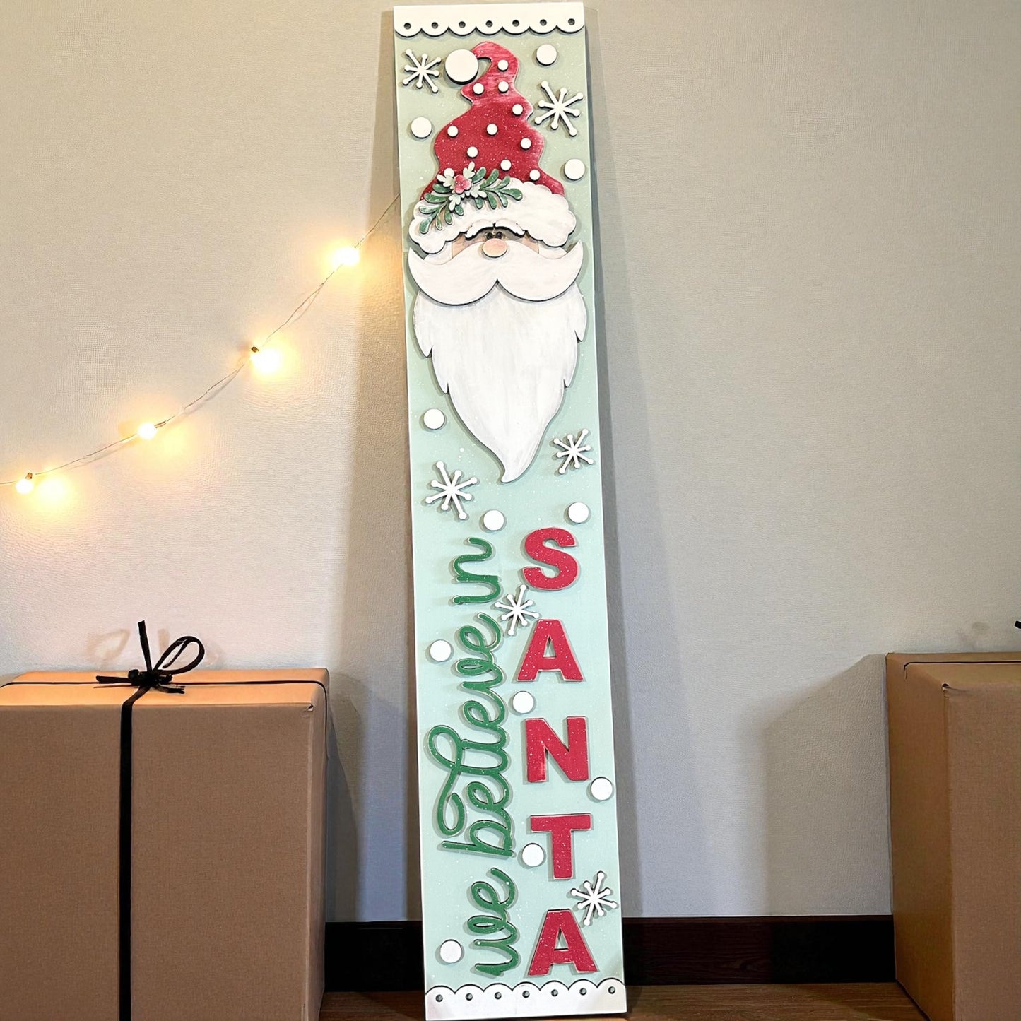 We Believe In Santa Porch Leaner