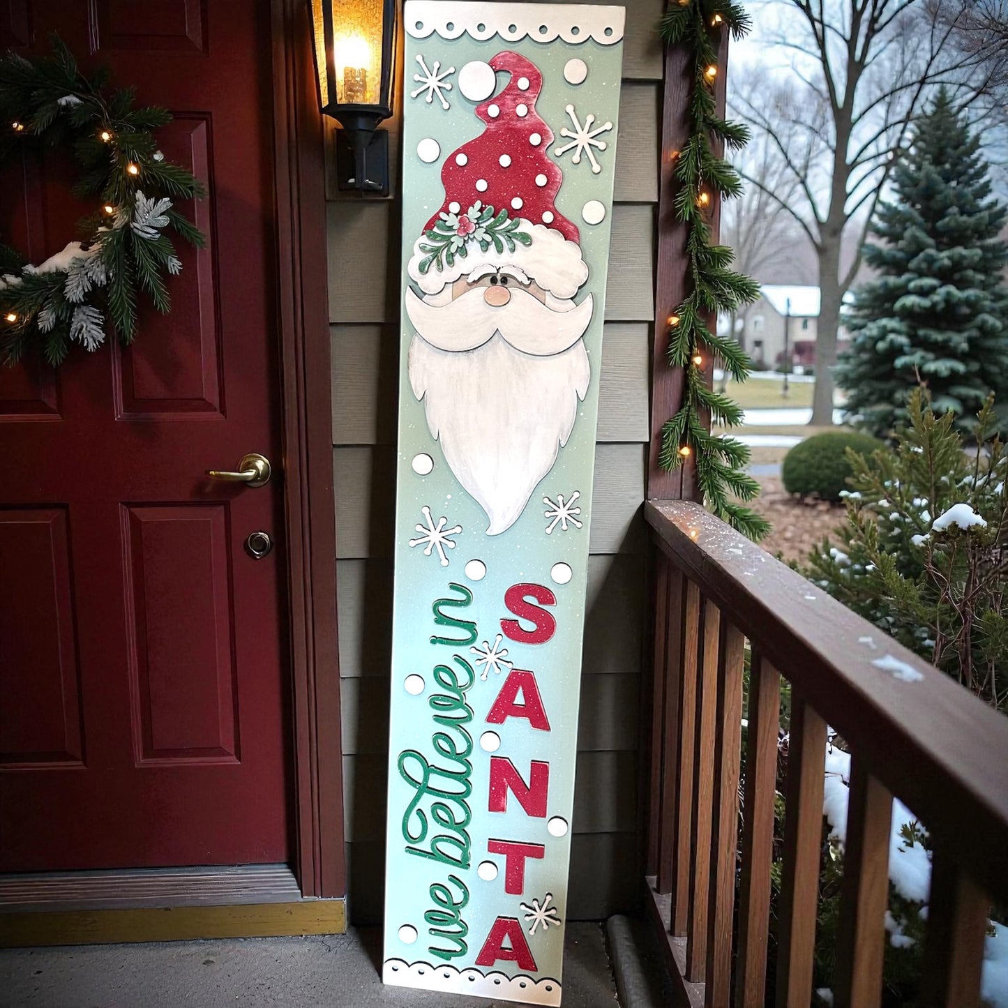 We Believe In Santa Porch Leaner