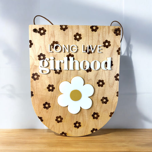 Long Live Girlhood Banner Sign