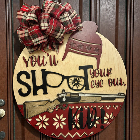 You’ll Shoot Your Eye Out Door Hanger