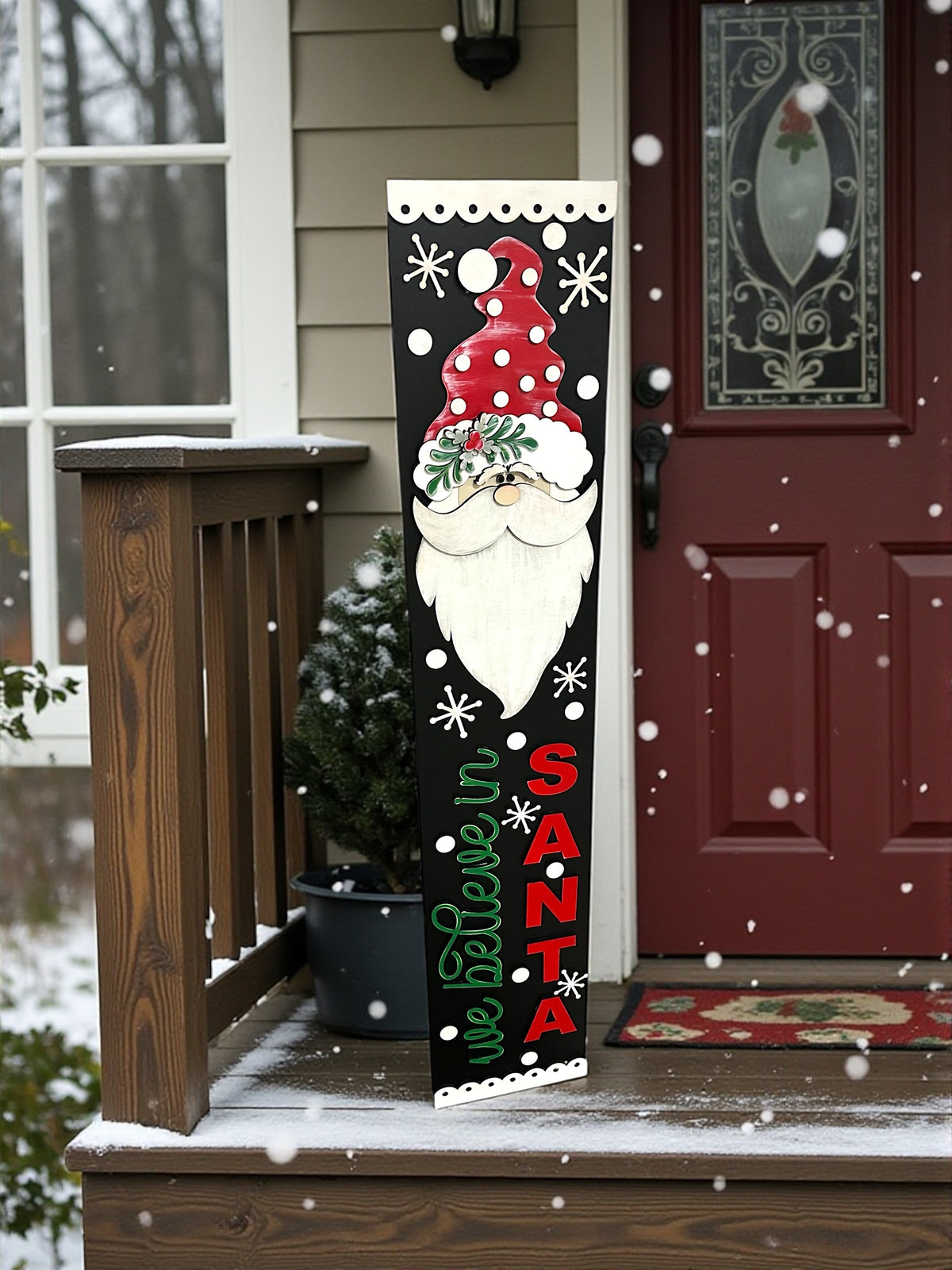 We Believe In Santa Porch Leaner