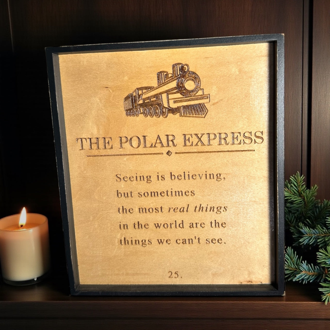 Seeing Is Believing Sign