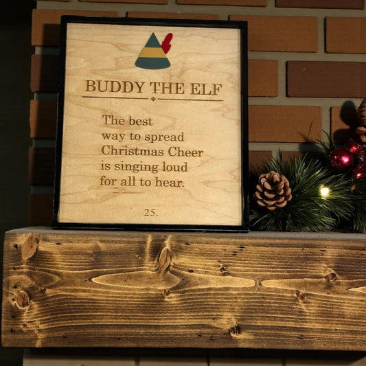 Buddy The Elf Sign